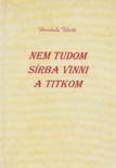 Annabelle Félicité - Nem tudom sírba vinni a titkom (dedikált) [antikvár]