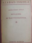 Dr. Leidenfrost Gyula - Bevezetés az élettudományba [antikvár]