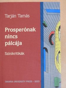 Tarján Tamás - Prosperónak nincs pálcája [antikvár]
