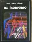 Dr. Martinkó Károly - Az álorvosnő [antikvár]