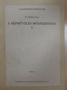 Dr. Molnár Imre - A népművelés módszertana I. [antikvár]