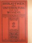 Friedrich Thieme - Bibliothek der Unterhaltung und des Wissens 1910/1. (gótbetűs) [antikvár]