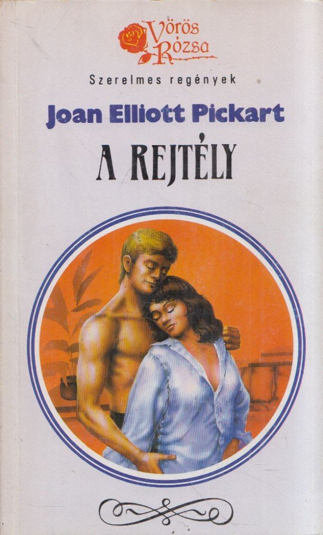 Pickart, Joan Elliott - A rejtély [antikvár]