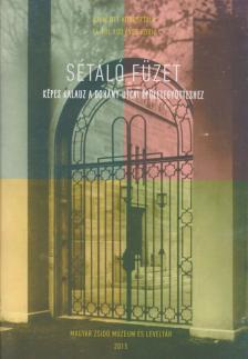 Szolga Zsófia (szerk.) - Sétáló füzet [antikvár]