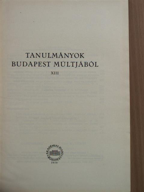 Fügedi Erik - Tanulmányok Budapest múltjából XIII. [antikvár]