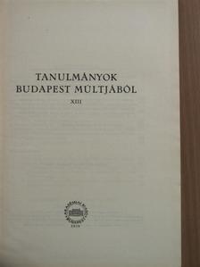 Fügedi Erik - Tanulmányok Budapest múltjából XIII. [antikvár]