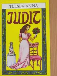 Tutsek Anna - Judit [antikvár]