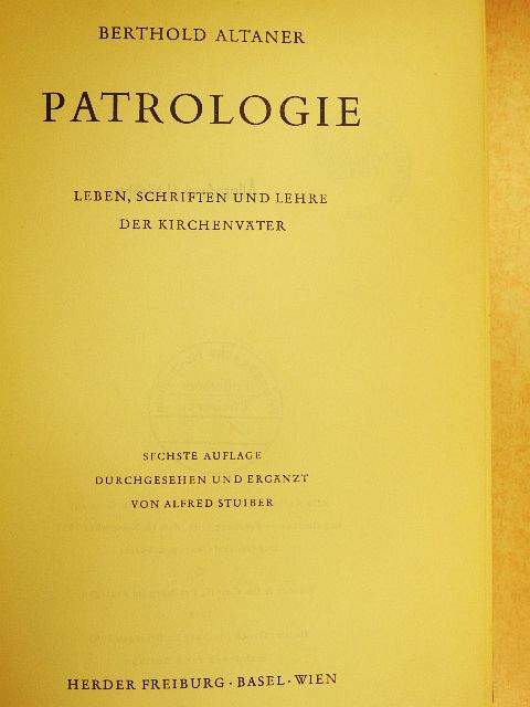Berthold Altaner - Patrologie [antikvár]