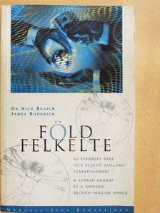 Dr. Nick Begich - Földfelkelte [antikvár]