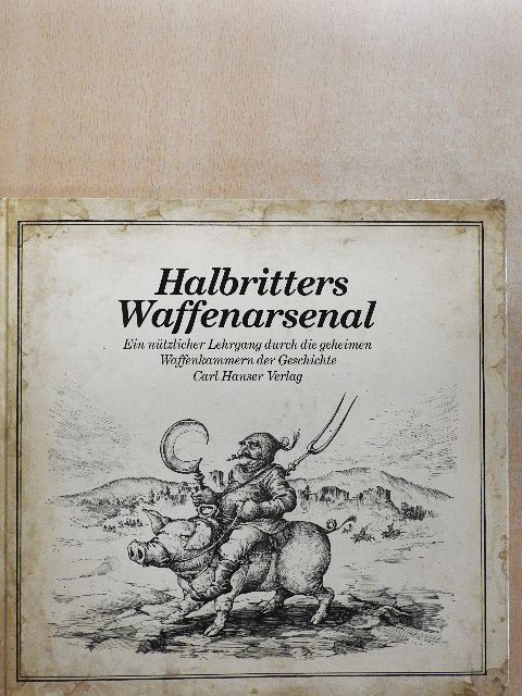 Kurt Halbritter - Halbritters Waffenarsenal [antikvár]