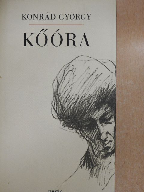 Konrád György - Kőóra [antikvár]