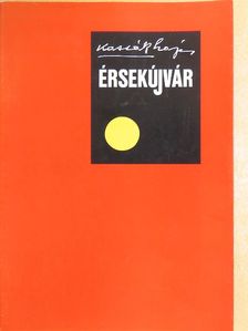 Kassák Lajos - Érsekújvár [antikvár]