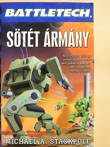 Michael A. Stackpole - Sötét ármány [antikvár]