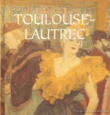 Hajnal Gabriella - Toulouse-Lautrec [antikvár]