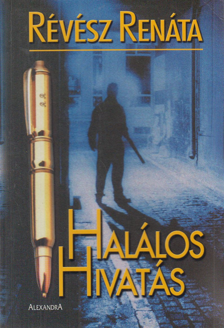 Révész Renáta - Halálos hivatás (dedikált) [antikvár]