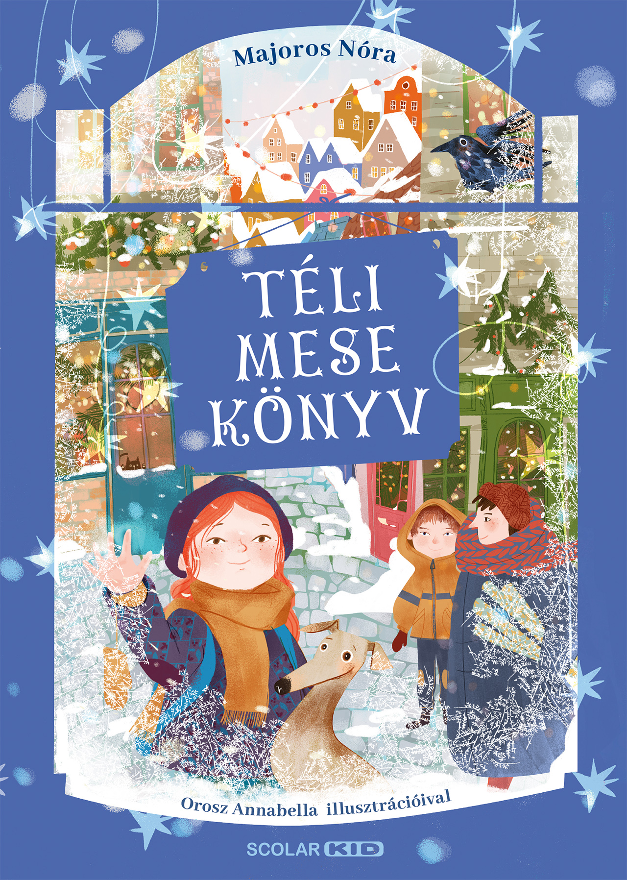 Majoros Nóra - Téli mesekönyv