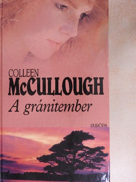 Colleen McCullough - A gránitember [antikvár]