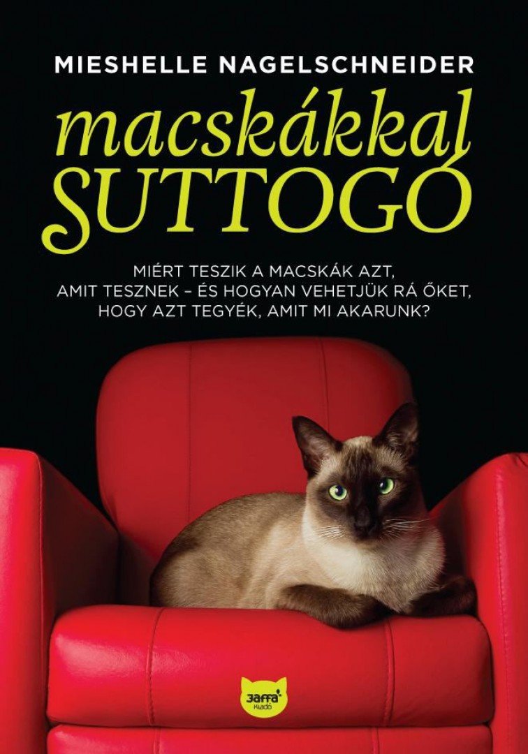 Mieschelle Nagelschneider - Macskákkal suttogó [antikvár]