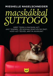 Mieschelle Nagelschneider - Macskákkal suttogó [antikvár]