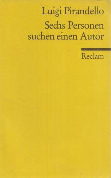 Luigi Pirandello - Sechs Personen suchen einen Autor [antikvár]