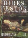 Híres festők 25. [antikvár]