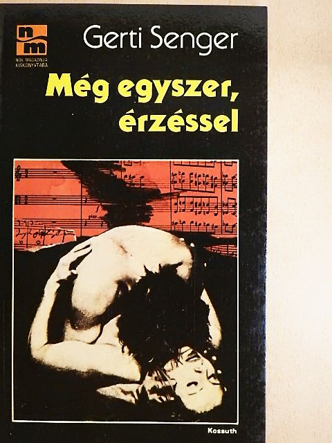Gerti Senger - Még egyszer, érzéssel [antikvár]