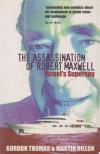 Gordon Thomas, Martin Dillon - The Assassination of Robert Maxwell [antikvár]