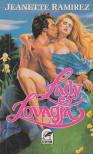 Ramirez, Jeanette - Lady és lovagja [antikvár]