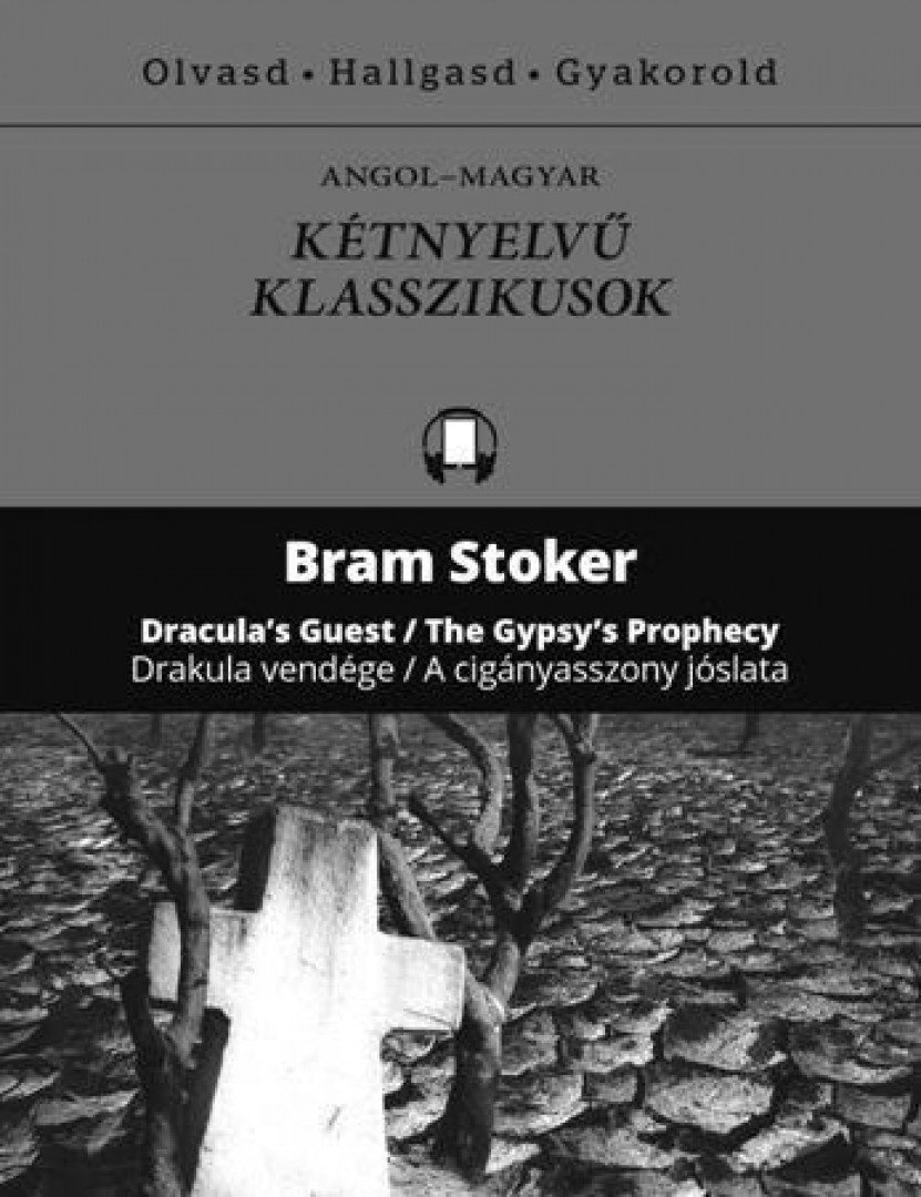 Bram STOKER - Drakula vendége / A cigányasszony jóslata [antikvár]