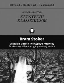 Bram STOKER - Drakula vendége / A cigányasszony jóslata [antikvár]