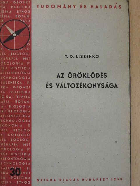 T. D. Liszenko - Az öröklődés és változékonysága [antikvár]