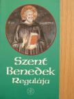 Szent Benedek - Szent Benedek Regulája [antikvár]