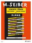 SEIBER MÁTYÁS - LEICHTE TAENZE I FÜR KLAVIER