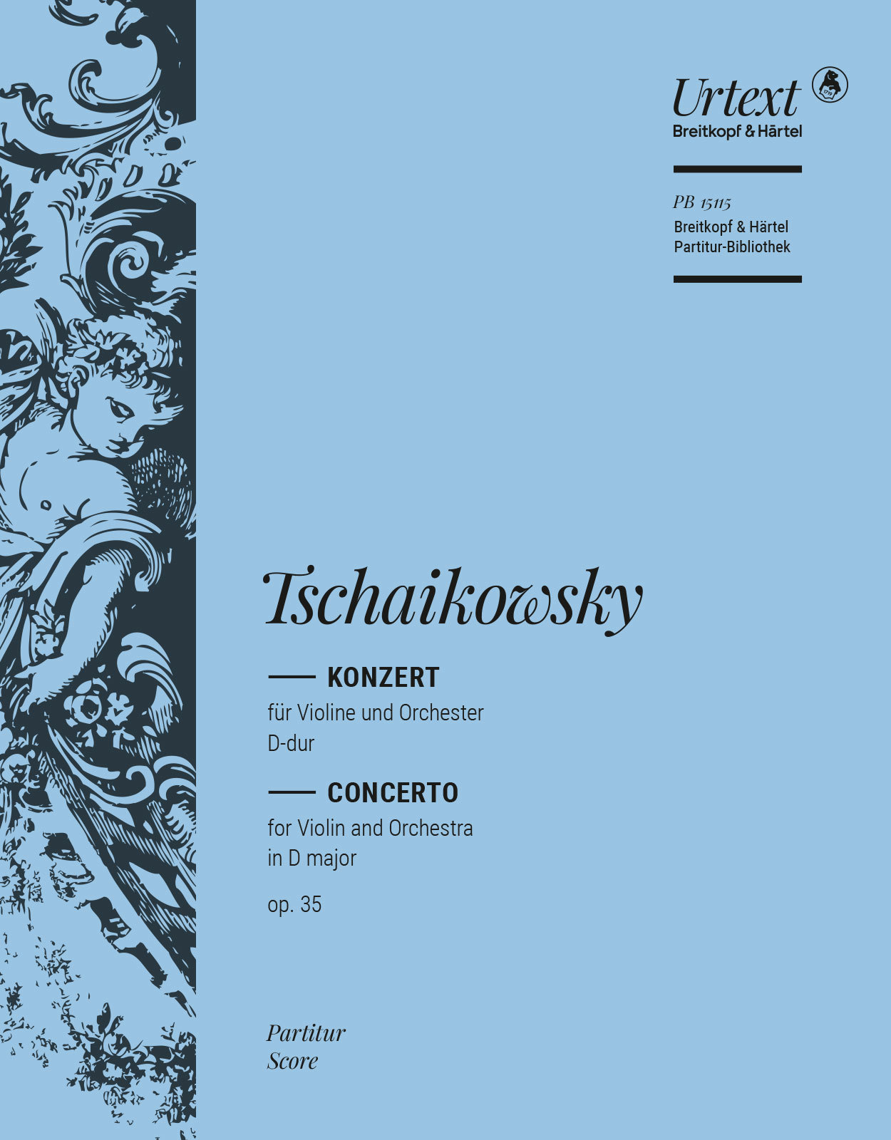 CSAJKOVSZKIJ ( TSCHAIKOWSKY) - KONZERT FÜR VIOLINE UND ORCHESTER D-DUR OP.35, PARTITUR
