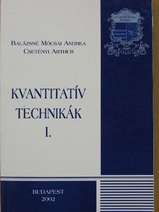 Balázsné Mócsai Andrea - Kvantitatív technikák I. [antikvár]
