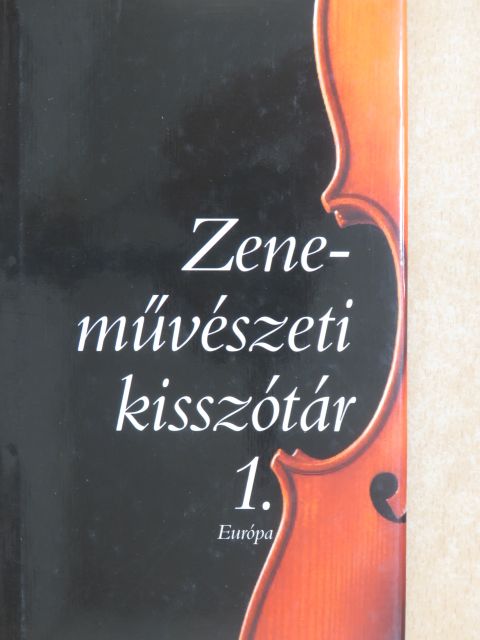 Alfred Brendel - Zeneművészeti kisszótár 1. [antikvár]