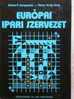 Alexis P. Jacquemin - Európai ipari szervezet [antikvár]