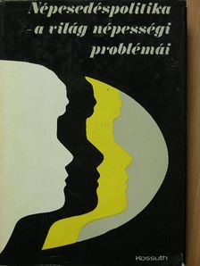 Charles F. Westoff - Népesedéspolitika - A világ népességi problémái [antikvár]