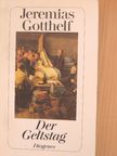 Jeremias Gotthelf - Der Geltstag [antikvár]