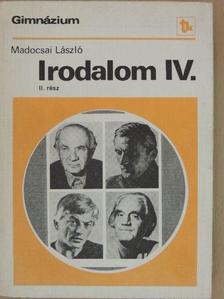 Madocsai László - Irodalom IV./II. [antikvár]
