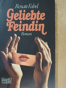 Renate Fabel - Geliebte Feindin [antikvár]