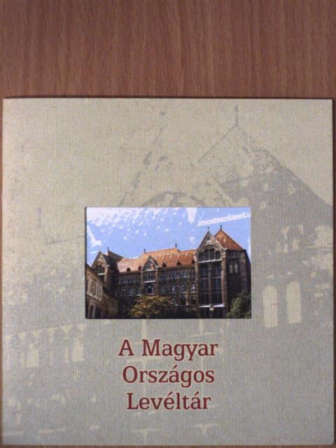 A Magyar Országos Levéltár [antikvár]