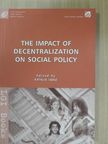 Dace Jansone - The Impact of Decentralization on Social Policy [antikvár]