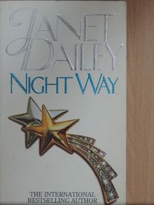 Janet Dailey - Night Way [antikvár]