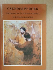 Kóder Anita - Csendes percek 2012. július-augusztus [antikvár]
