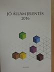 Dr. Kaiser Tamás - Jó állam jelentés 2016 [antikvár]