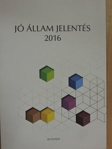 Dr. Kaiser Tamás - Jó állam jelentés 2016 [antikvár]