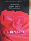 Fábián Sándor - Hitben élni [antikvár]