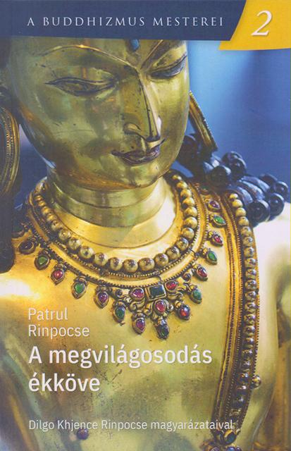 Patrul Rinpocse - A megvilágosodás ékköve