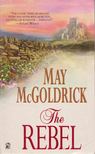 MCGOLDRICK, MAY - The Rebel [antikvár]